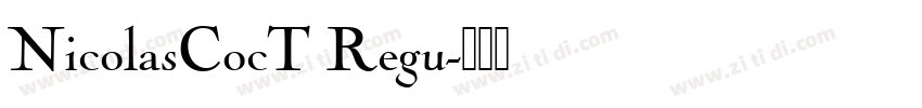 NicolasCocT Regu字体转换